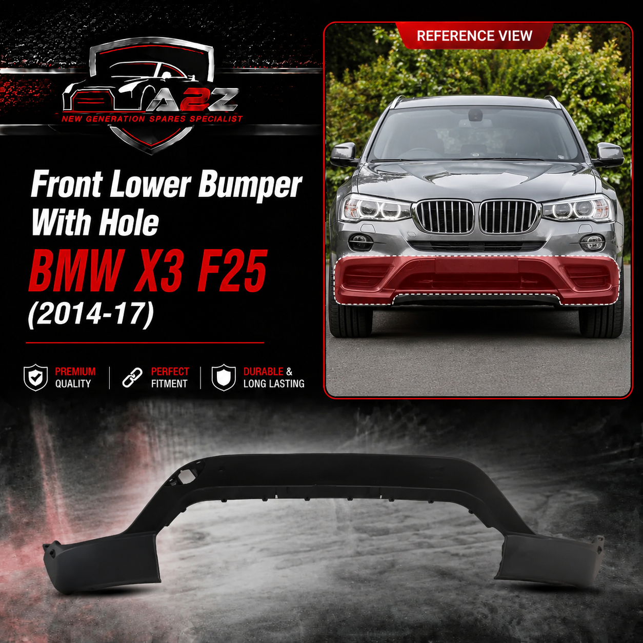 Front Lower Bumper With Hole  51117389895 Compatible With BMW X3 F25 (2014-17) Tag No.421A