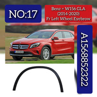 Front Left Wheel Arch (EYEBROW) 1568852322 A1568852322 Compatible With MERCEDES-BENZ GLA-CLASS (X156) 2014-2019 Tag-EY-17