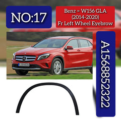 Front Left Wheel Arch (EYEBROW) 1568852322 A1568852322 Compatible With MERCEDES-BENZ GLA-CLASS (X156) 2014-2019 Tag-EY-17