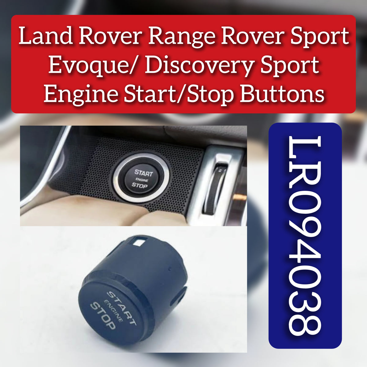 Engine One Button Start Stop Button Switch Cover LR094038 Compatible with LAND ROVER DISCOVERY SPORT (L550) & RANGE ROVER EVOQUE (L538) &  RANGE ROVER SPORT II (L494)