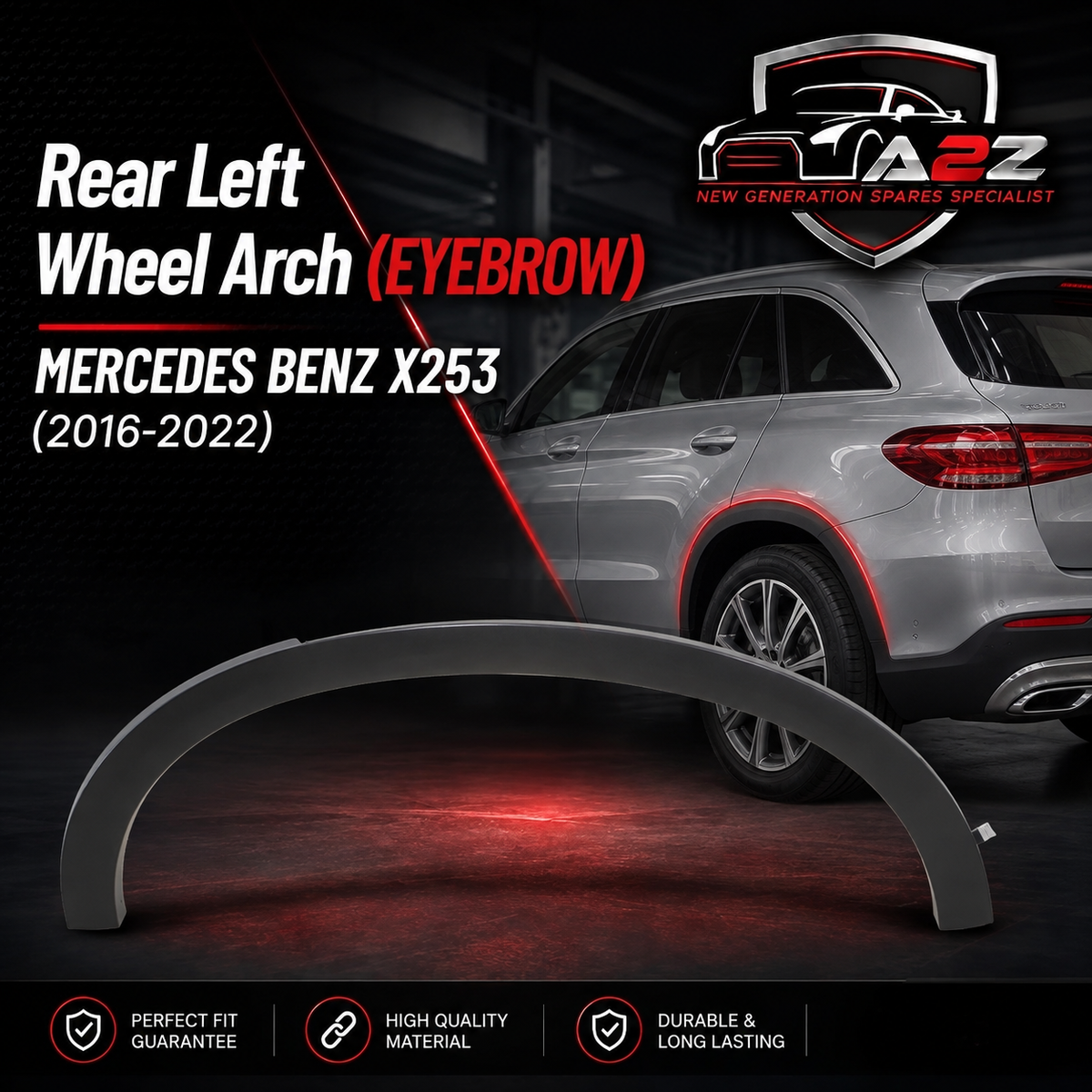 Rear Left Wheel Arch (EYEBROW) A2538850722 A2538850722 Compatible With MERCEDES BENZ GLC X253 2016-2022 Tag No.11