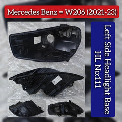 HeadLight Base Compatible With Mercedes Benz W206 (2021-2023) Tag No.111