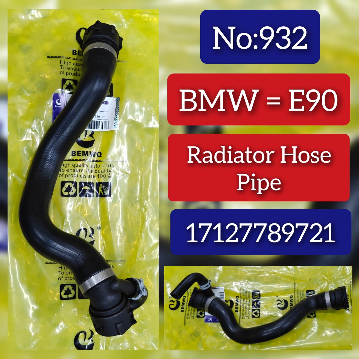 Radiator Coolant Hose Pipe 17127789721 Compatible With BMW 3 Series E46 E90 Tag No.932