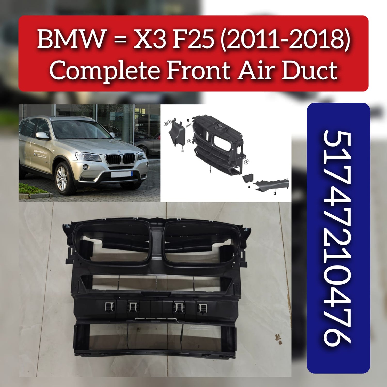 Complete Front Air Duct Bracket 51747210476 Compatible With BMW F25 (2011-18)