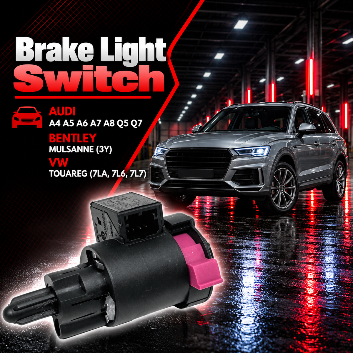 Brake Light Switch 4F0945459B 4F0945459A Compatible With AUDI A4 A5 A6 A7 A8 Q5 Q7 & BENTLEY MULSANNE (3Y) & VW TOUAREG (7LA, 7L6, 7L7)