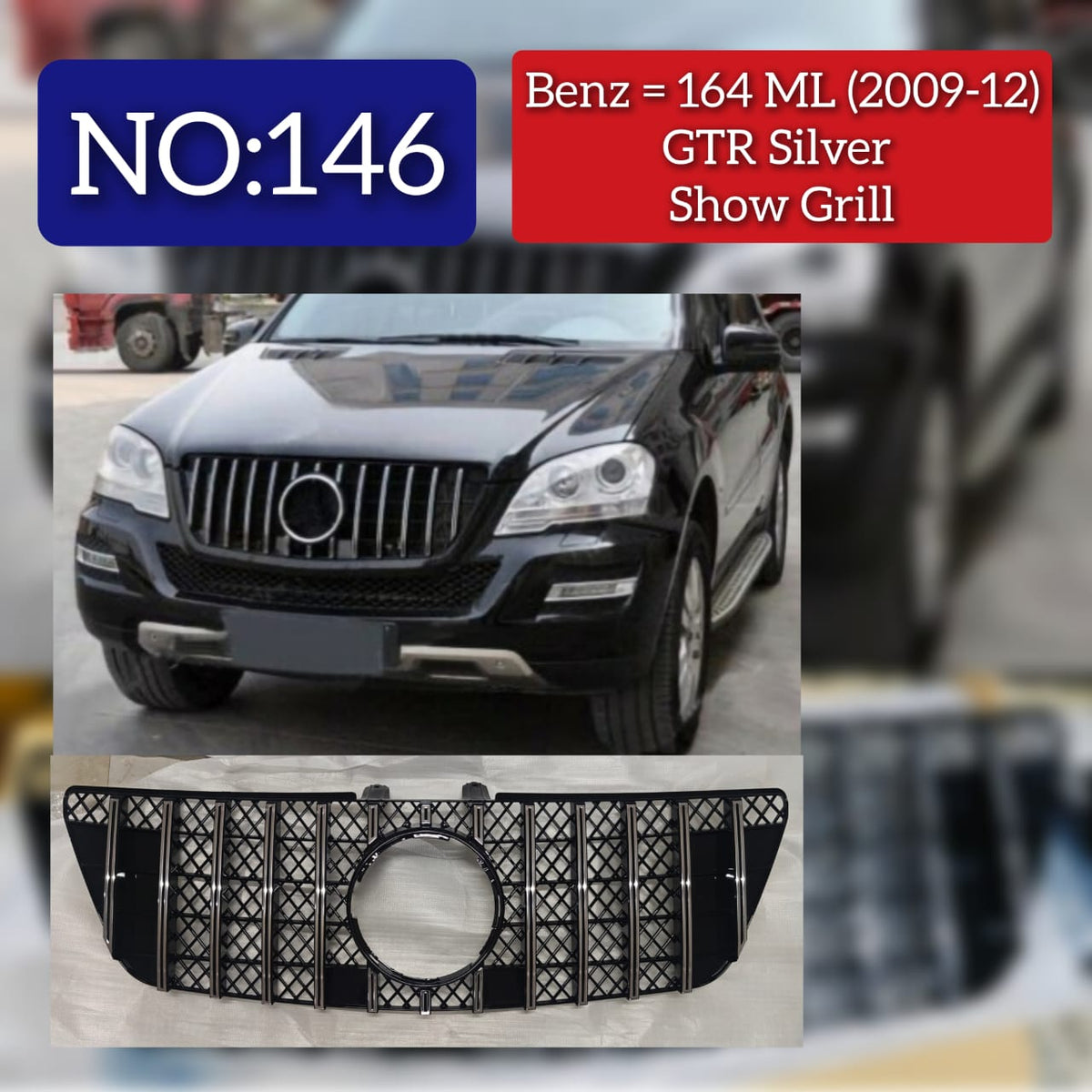 GTR Silver Chrome Show Grill Compatible With Mercedes  Benz ML-Class W164 (2009-2012) Tag 146