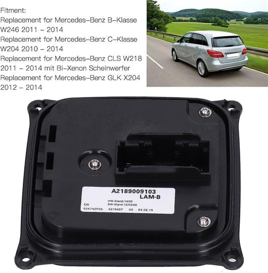 Headlight Ballast Module Blaster Compatible With Mercedes B Class W246 2011-2014 C Class W204 2010-2014 Cls W218 2011-2014 Glk X204 2012-2014 Headlight Ballast Module Blaster 2189009103