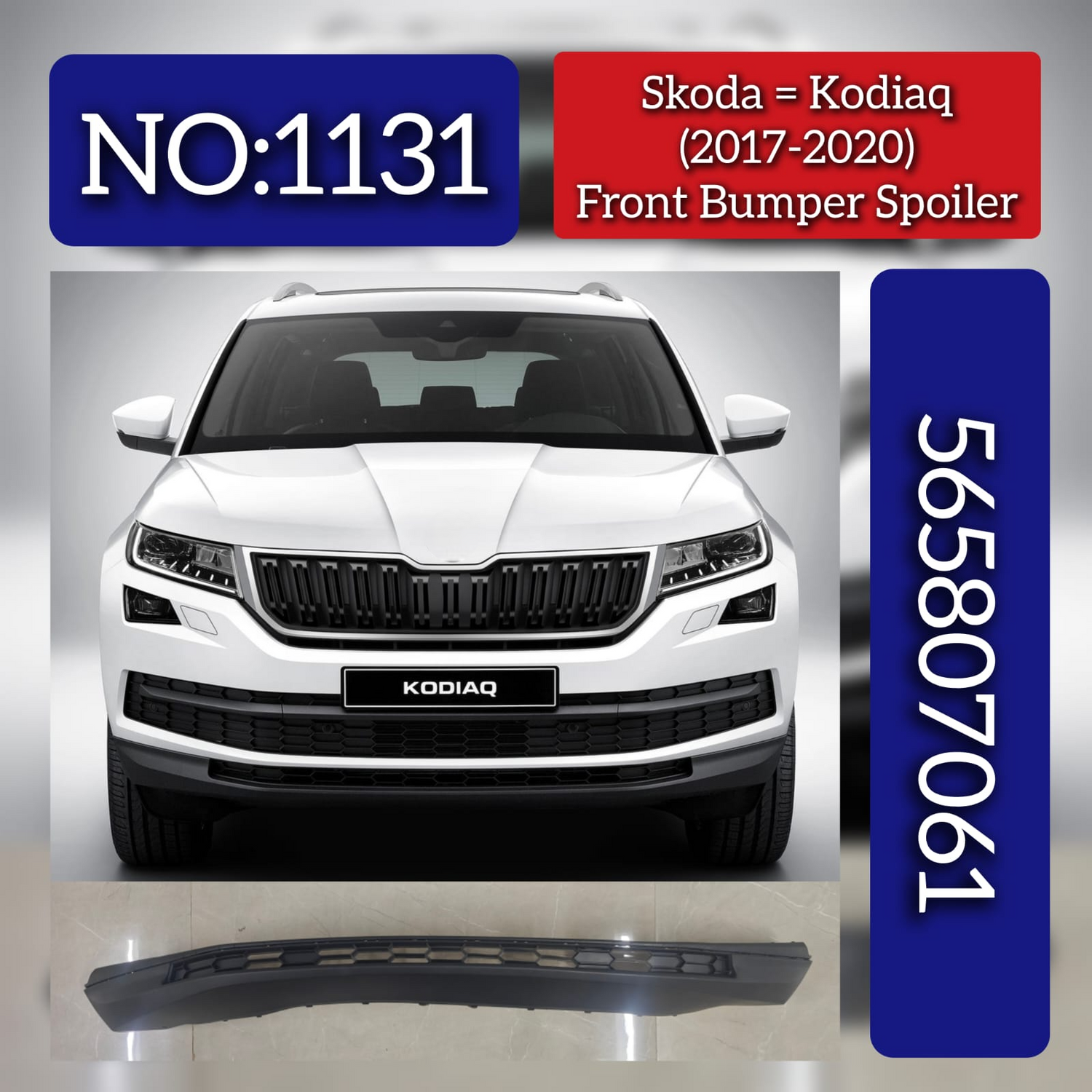 Front Bumper Spoiler 565807061 Compatible With Skoda Kodiaq (2017-2020) Tag No.1131