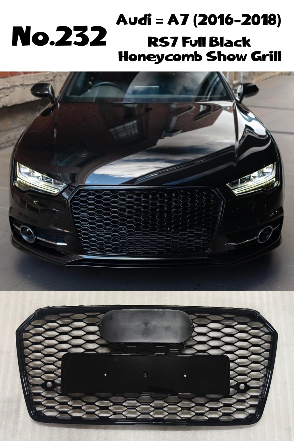 RS7 Full Black Honeycomb Show Grill Compatible With Audi = A7 (2016-18) Tag No.232