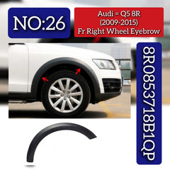 Front Right Wheel Eyebrow 8R0853718B1QP Compatible With Audi Q5 8R (2009-2015) Tag No.26