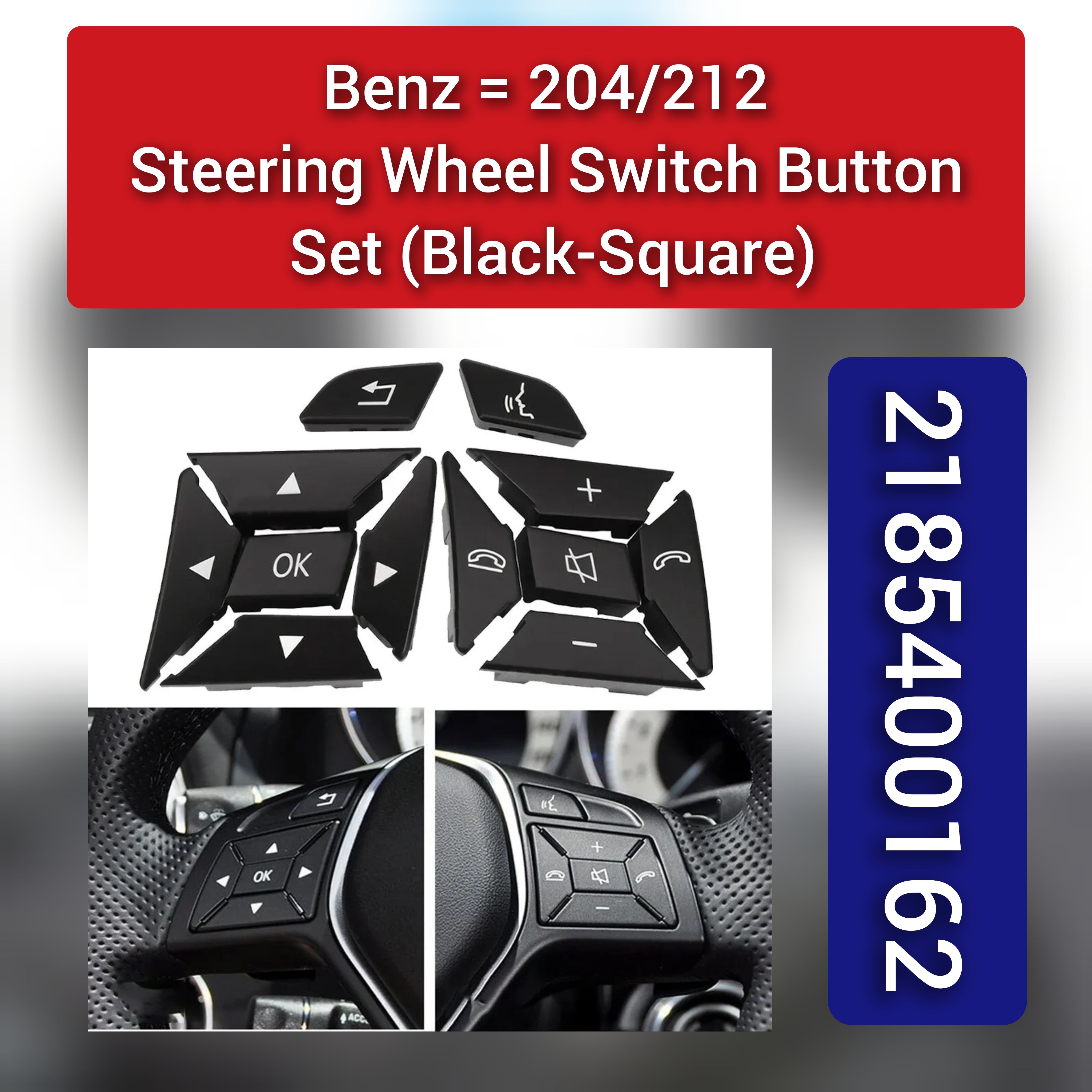 Black-Square Steering Wheel Switch Control Buttons 2185400162 2185400262 Compatible with MERCEDES BENZ C-CLASS W204 & E-CLASS W212 & CLS C218