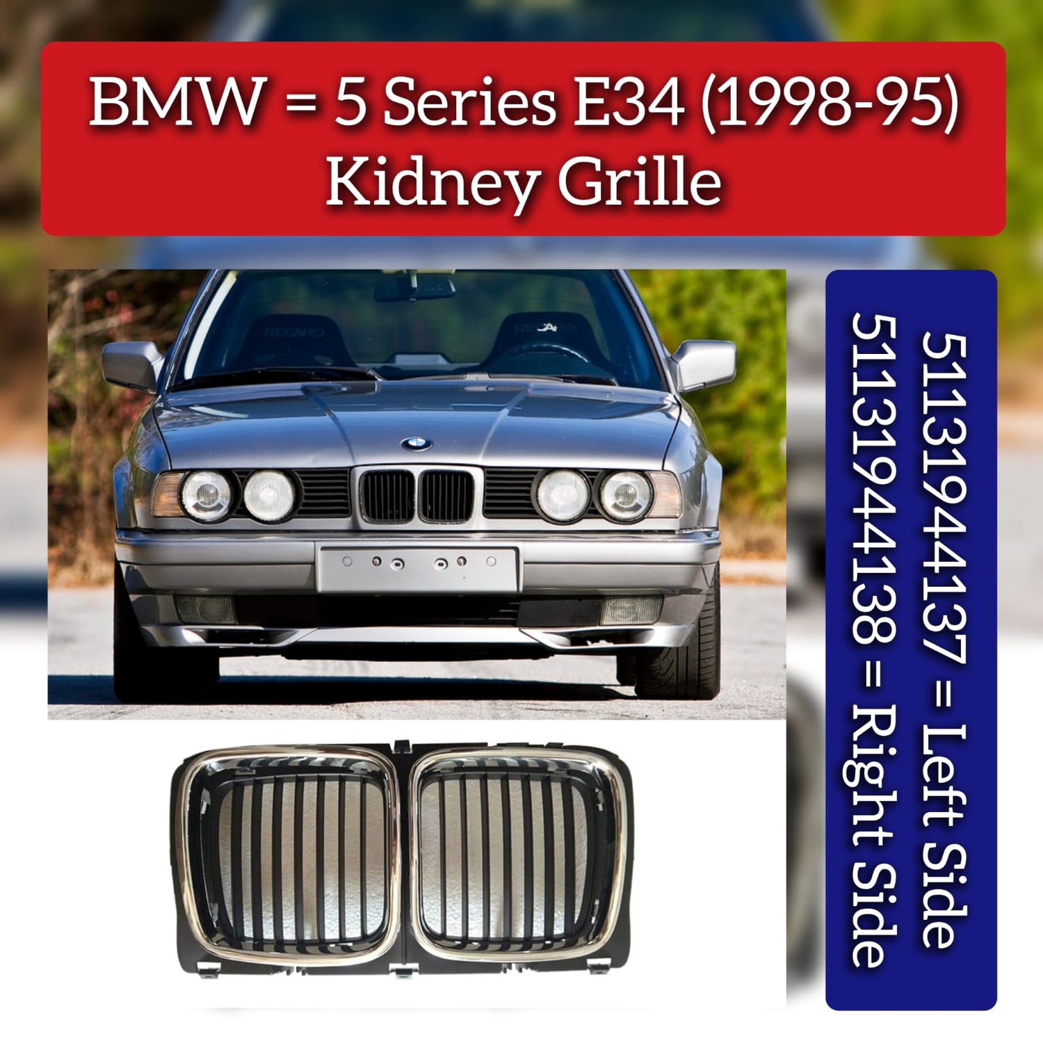 Kidney Grille Set Left 51131944137 & Right 51131944138 Compatible With BMW 5 Series E34 (1995-98)