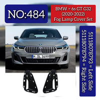 Fog Lamp Cover Set Left 51118078793 & Right 51118078794 Compatible With BMW 6s GT G32 (2020-2022)Tag no.484