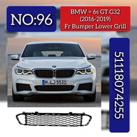 Front Bumper Lower Grill 51118074255 Compatible With BMW 6s G32 (2016-2019) Tag No.96
