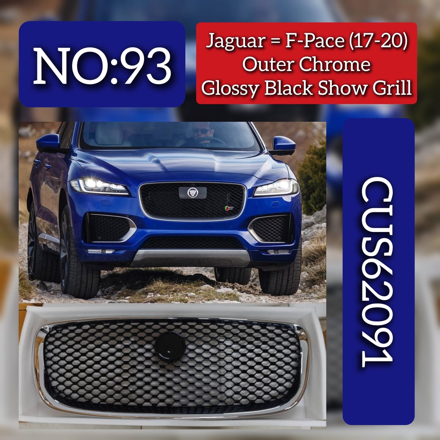 Outer Chrome Glossy Black Show Grill CUS62091 Compatible With Jaguar F-pace (2017-2020) Tag No.93