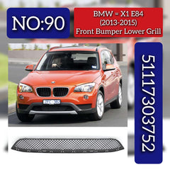 Front Bumper Lower Grill 51117303752 Compatible With BMW X1 E84 (2013-2015) Tag No.90