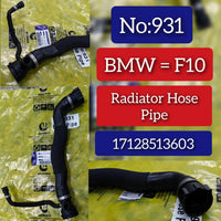 Radiator Coolant Hose Pipe 17128513603 8513603 Compatible With BMW 5 F10 Tag No.931