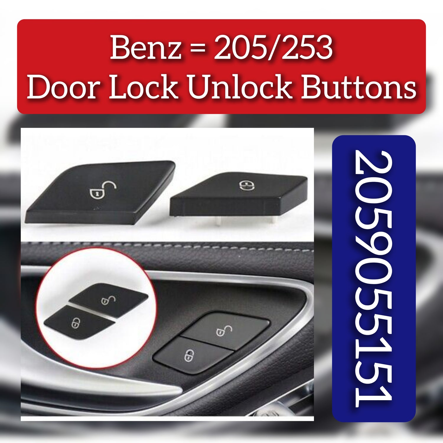 Lock Unlock Button 2059055151 A2059055151  Compatible with MERCEDES BENZ C-CLASS W205 & GLC X153