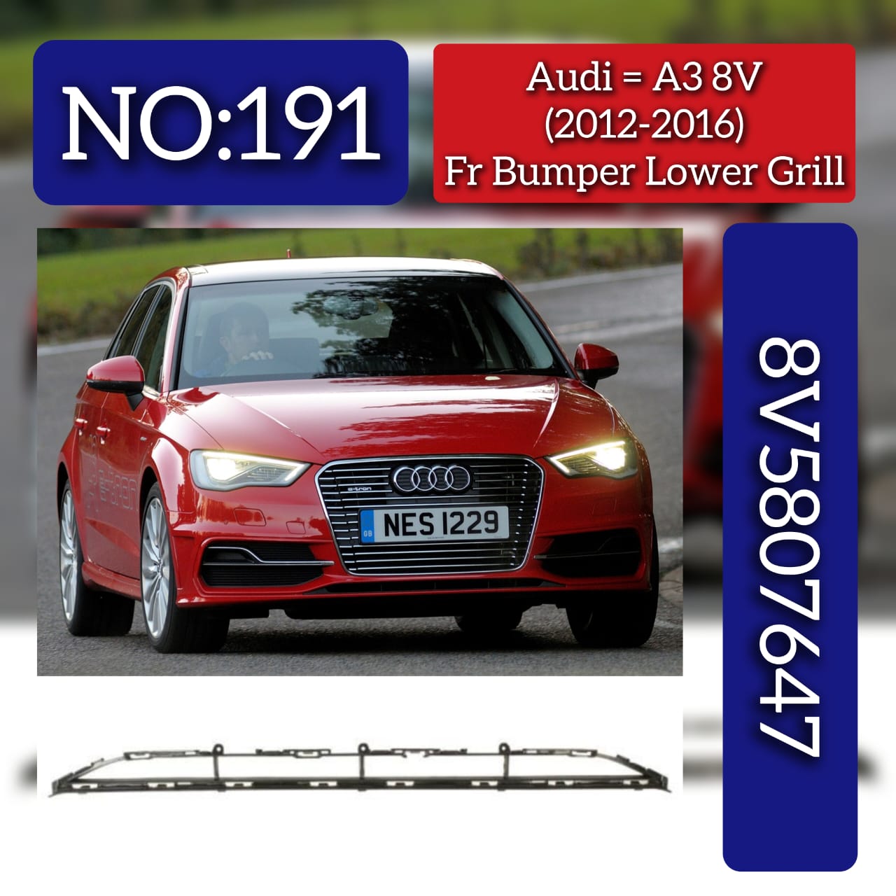 Front Bumper Lower Grill 8V5807647 Compatible With Audi A3 (8V) (2012-2016) Tag No.191