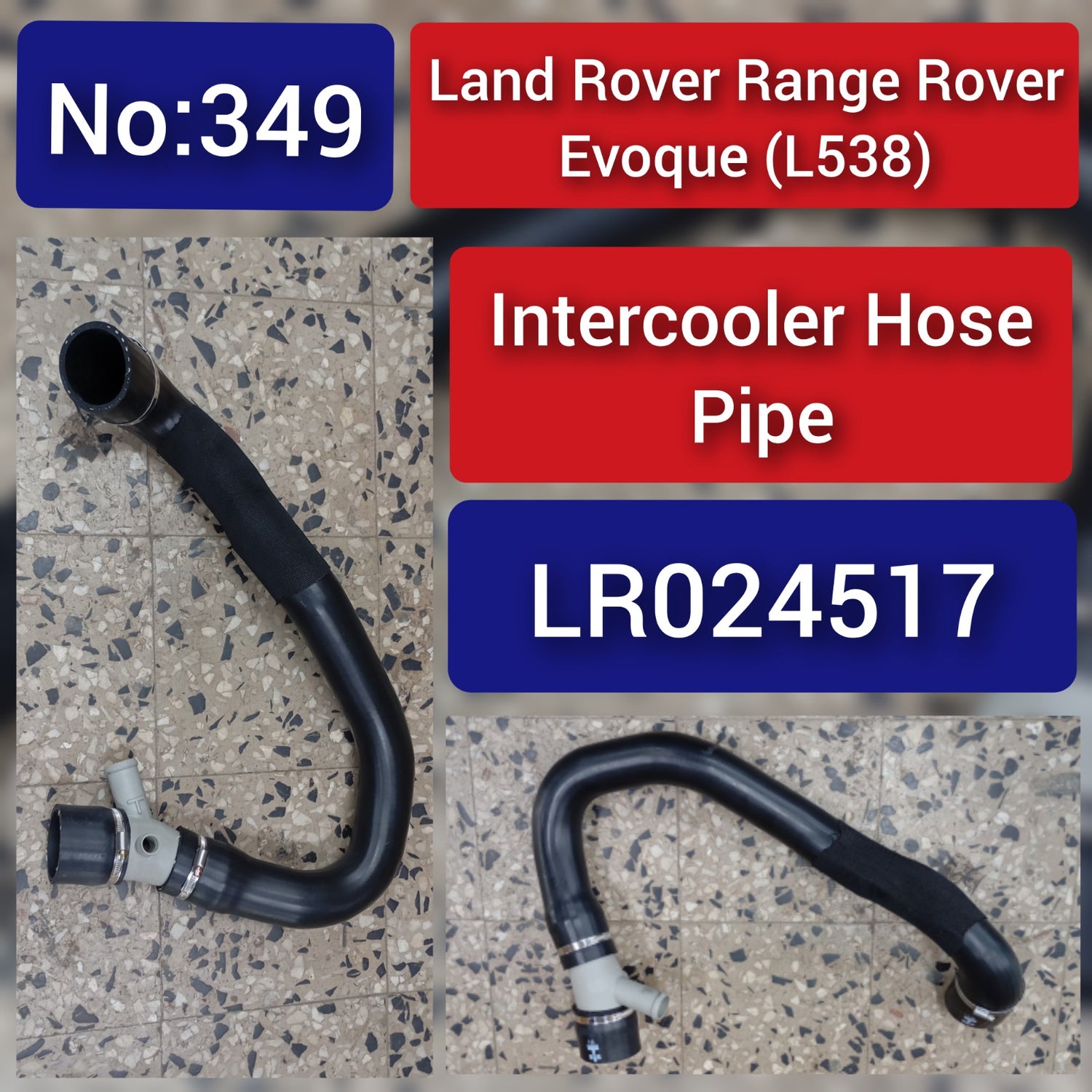 InterCooler Hose Pipe LR24517 Compatible With Land Rover Rang Rover L538 Tag No.349