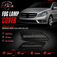 Fog Lamp Cover (Without Chrome) Right 2468850574 2468850722 & Left 2468850474 2468850622 Compatible With MERCEDES-BENZ B-Class W246 2012-2014 Tag No.301