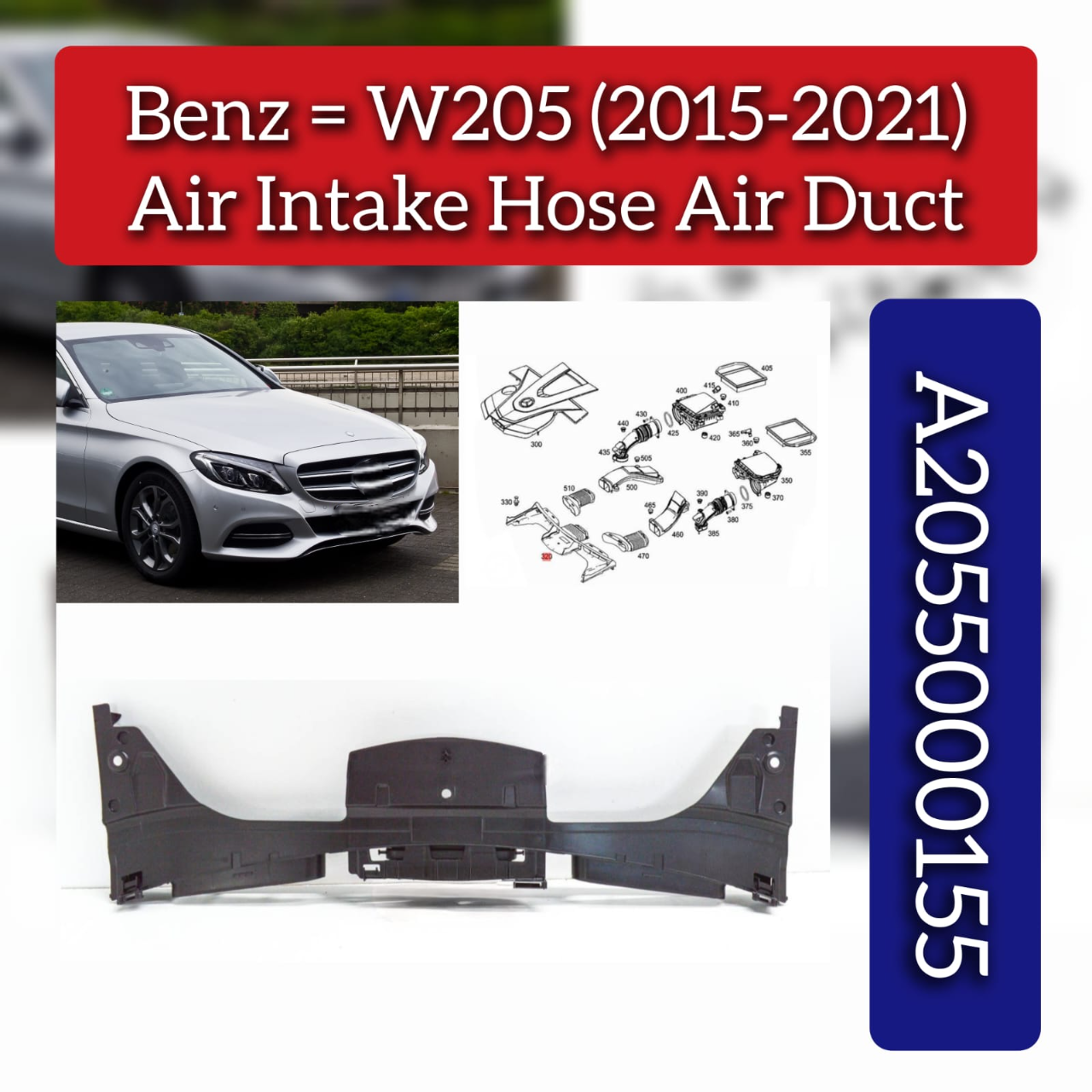 Air Intake Hose Air Duct A2055000155 Compatible With Mercedes Benz W205 (2015-21)