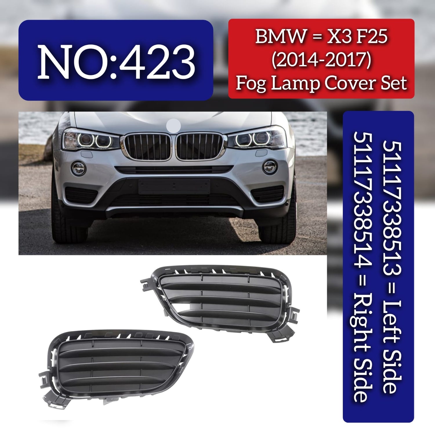Fog Lamp Cover Left 51117338513 & Right 51117338514 & Fog Lamp Chrome Left 51117413921 & Right 51117413922 51117347949 Compatible With BMW X3 F25 (2014-2017) Tag No.423