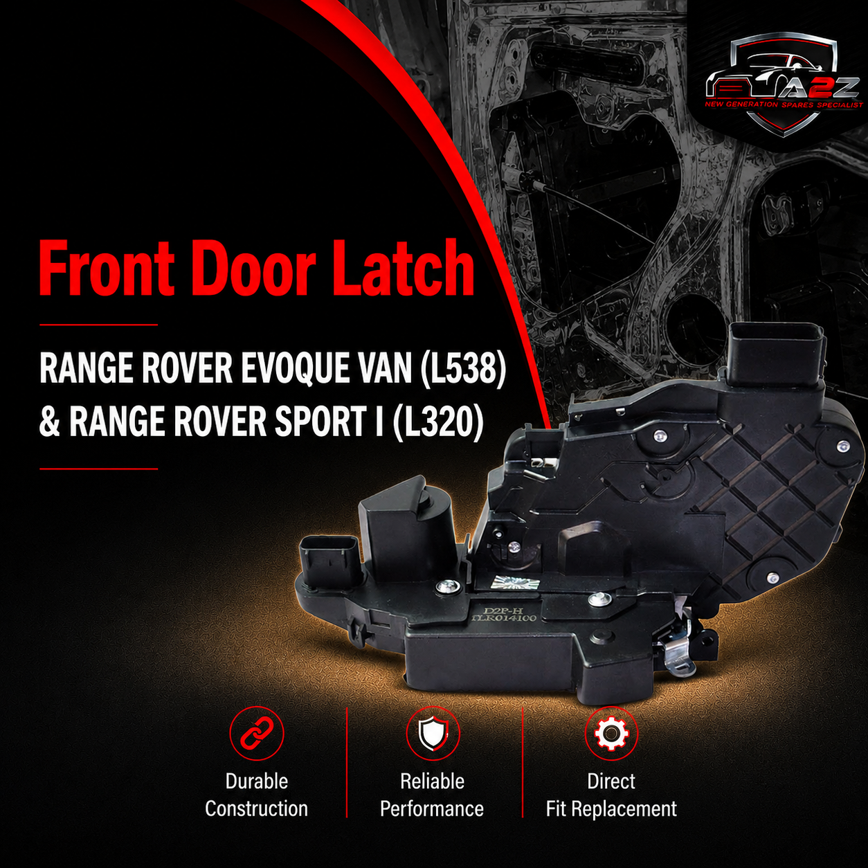 Front Door Latch LR014100 Compatible With RANGE ROVER EVOQUE VAN (L538) & RANGE ROVER SPORT I (L320)