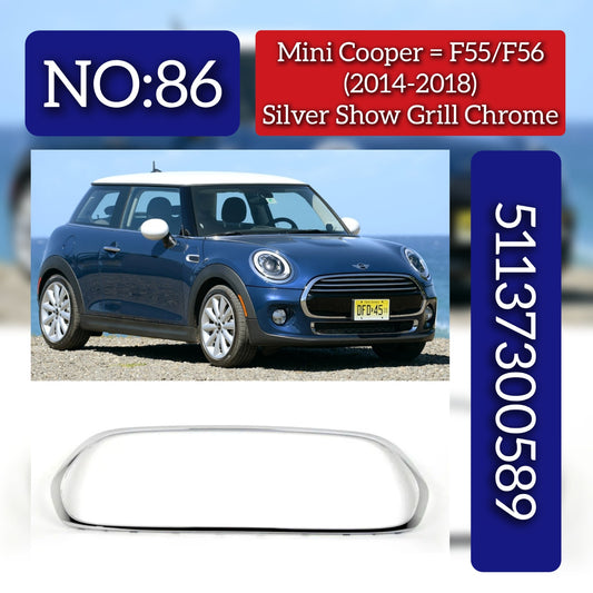 Silver Show Grill Chrome 51137449207 Compatible With Mini Cooper F55 F56  (2014-2018) Tag No.86