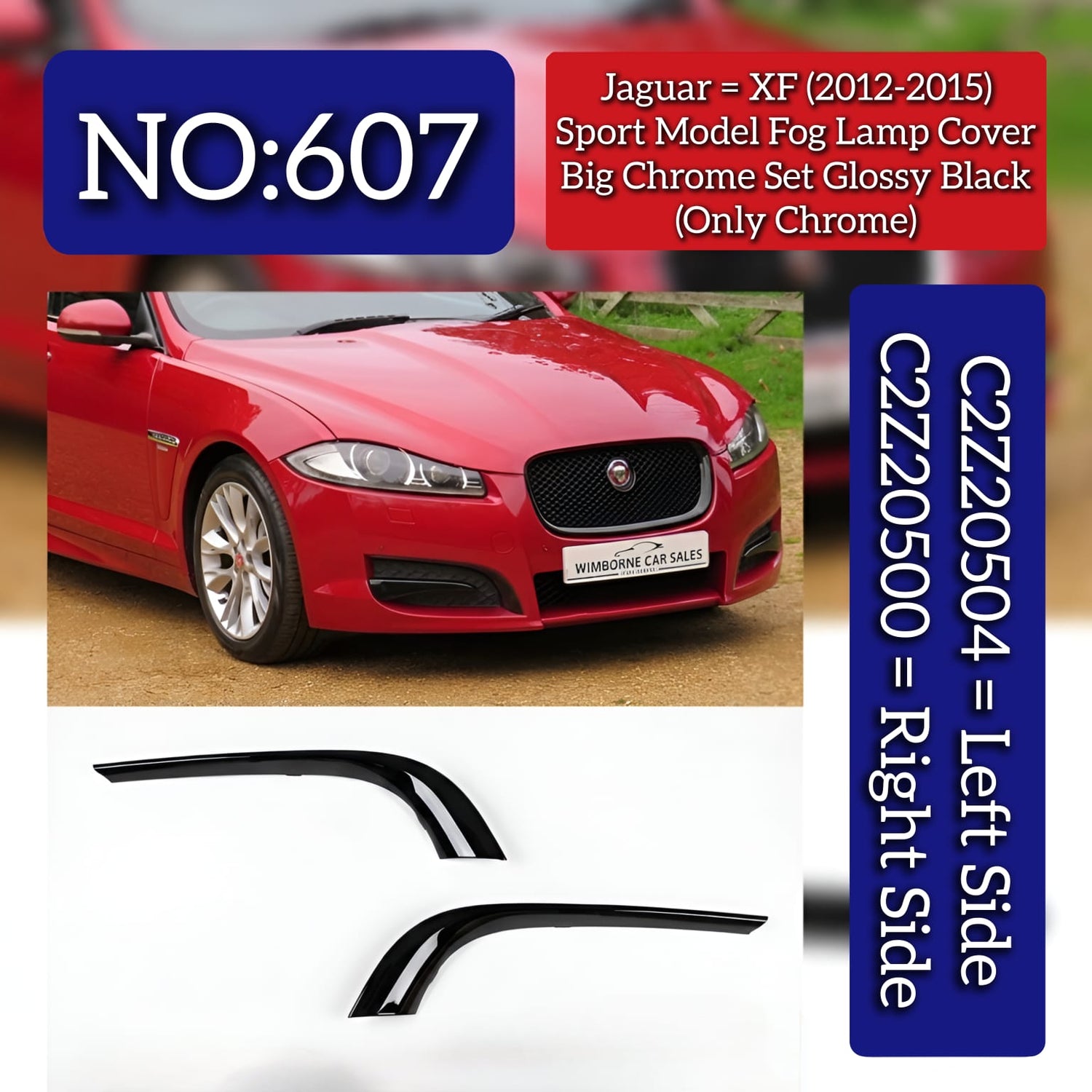Sport Model Fog Lamp Cover Big Chrome Set Glossy Black (Only Chrome) Left C2Z20504 & Right C2Z20500 Compatible With Jaguar XF (2012-2015) Tag No.607