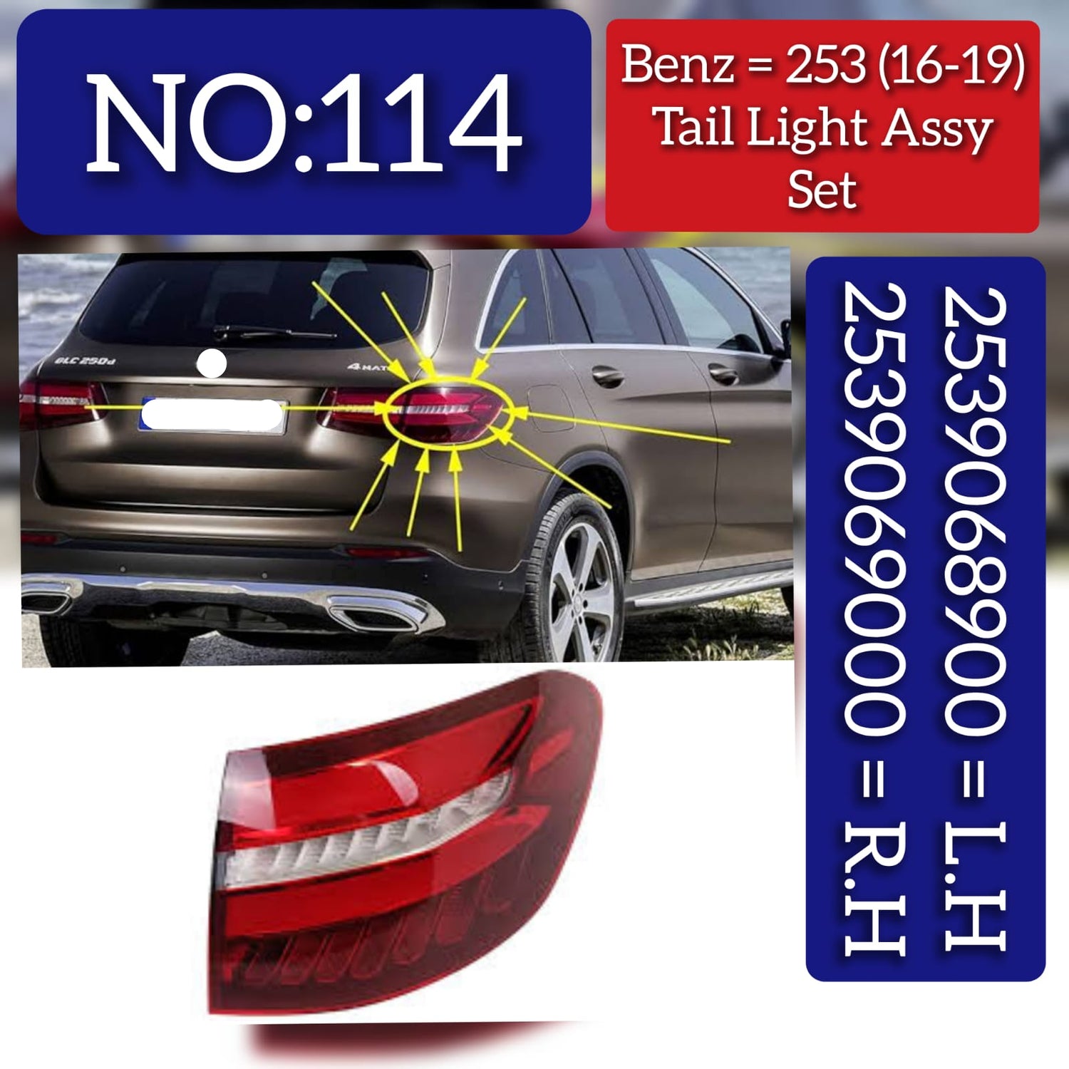 Tail Light Rear Lamp Compatible With MERCEDES BENZ GLC X253 (2016-2019) Tail Light Rear Lamp Left 2539068900 A2539068900 & Right 2539069000 A2539069000 Tag No.114