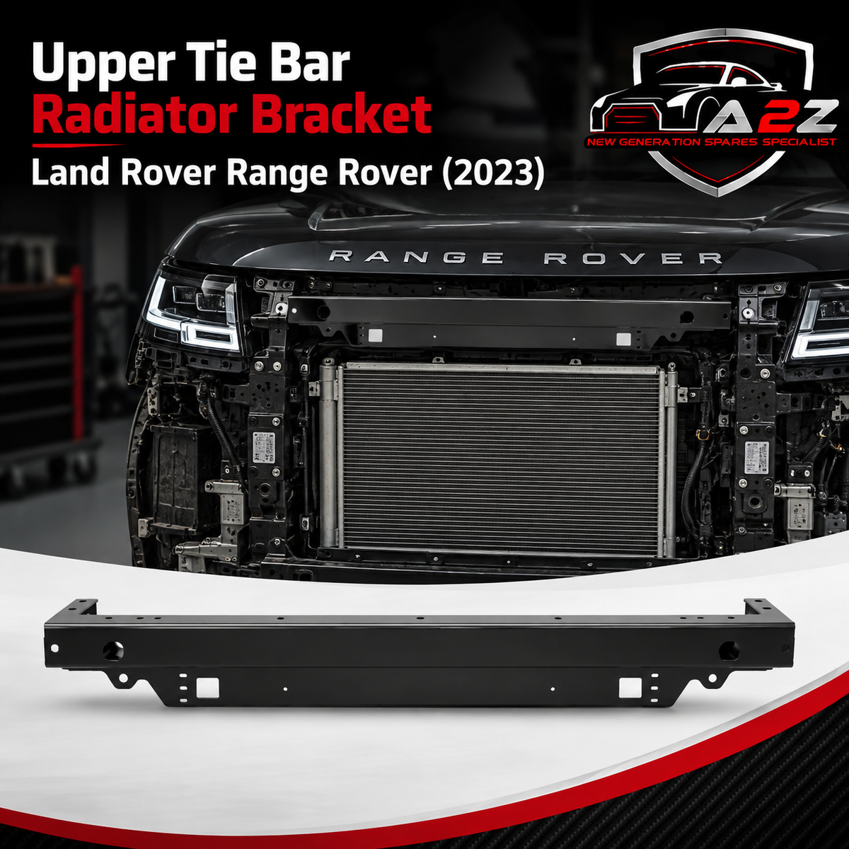 Upper Tie Bar Radiator Bracket LR152506 Compatible With Land Rover Range Rover (2023)