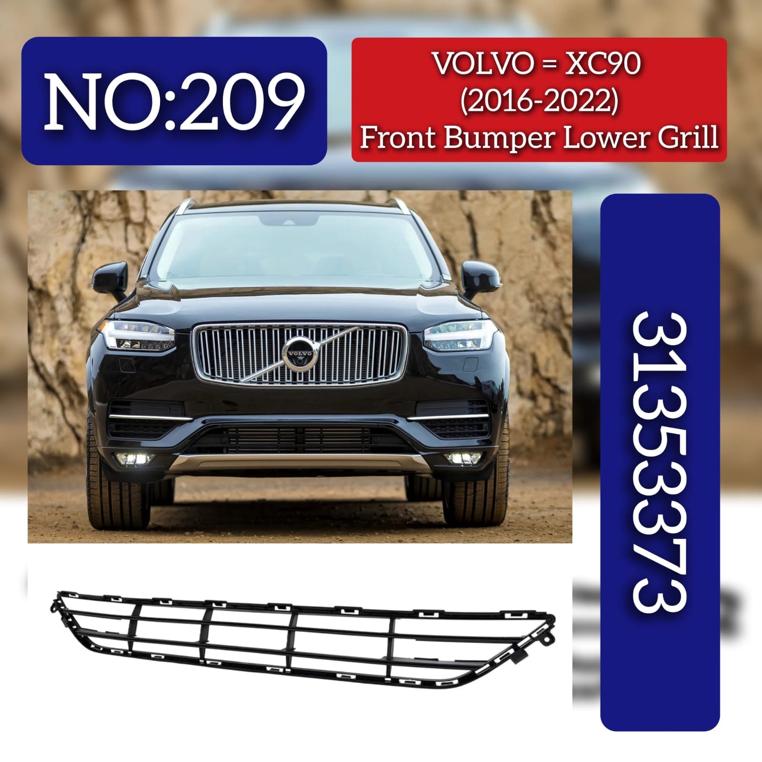 Front Bumper Lower Grill 31353373 Compatible With VOLVO XC90 II (256) (2016-2022) Tag No.209