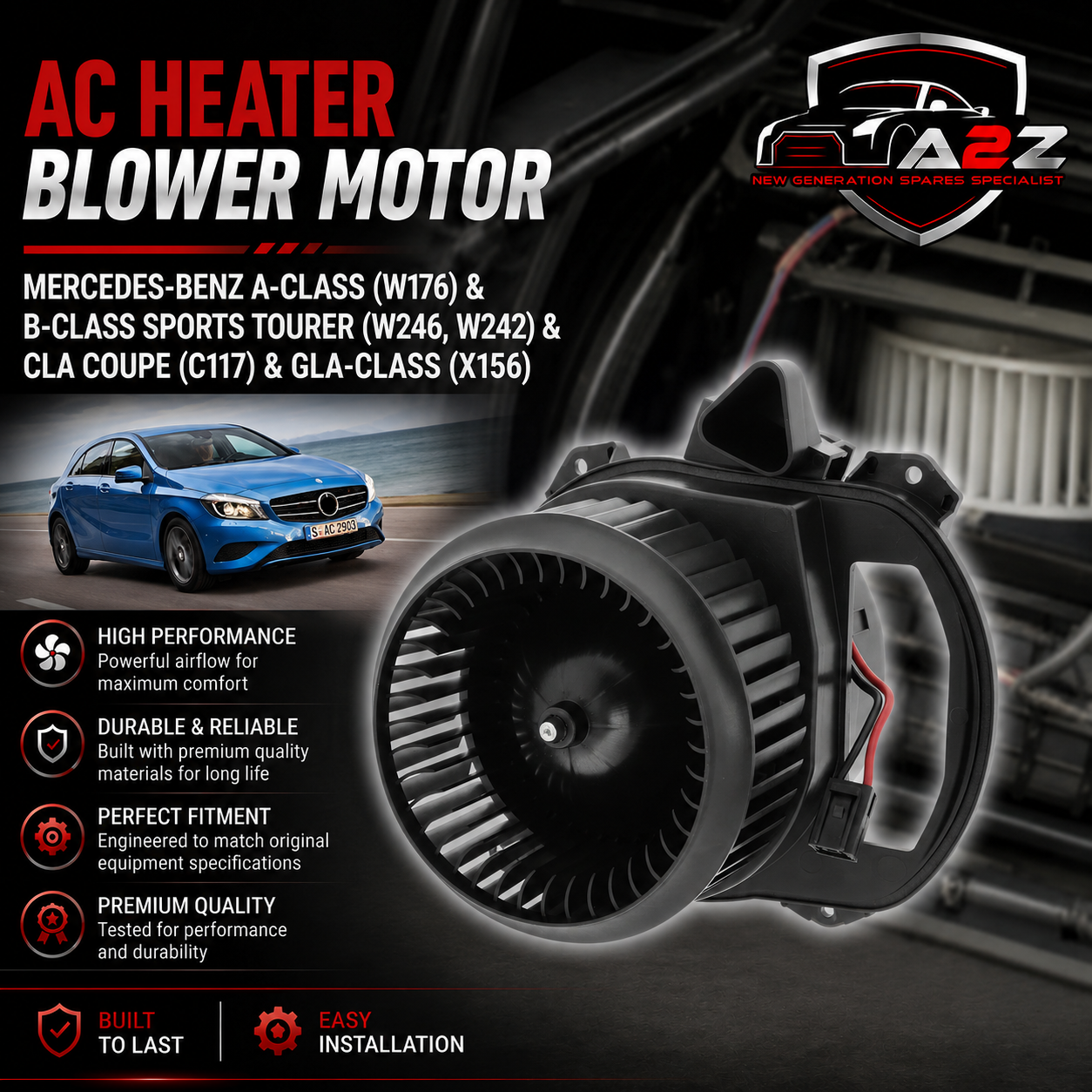 AC Heater Blower Motor 2469062501 2469064300 A2469062501 A2469064300  Compatible with MERCEDES-BENZ A-CLASS (W176)  & B-CLASS Sports Tourer (W246, W242) & CLA Coupe (C117) & GLA-CLASS (X156) Tag-BM-04