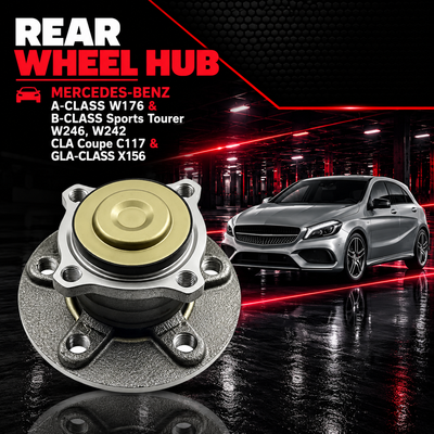 Rear Wheel Hub 2463340006 A2463340006 Compatible With MERCEDES-BENZ A-CLASS W176 & B-CLASS Sports Tourer W246, W242 CLA Coupe C117  & GLA-CLASS X156