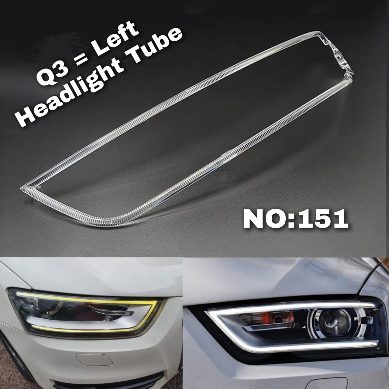 Headligth Tube Left 8UD941005 Compatible With Audi Q3 8U (2011-2015) Tag No.151