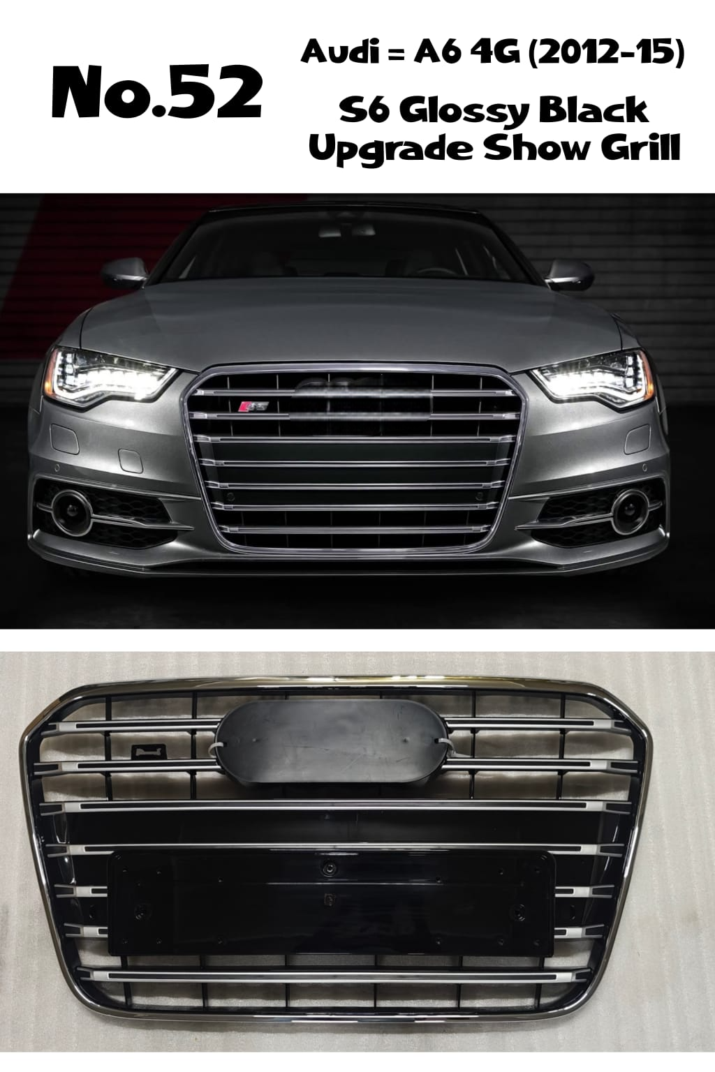 S6 Gloosy Black Upgrade Show Grill Compatible With Audi A6 C7 (2012-15) Tag No.52