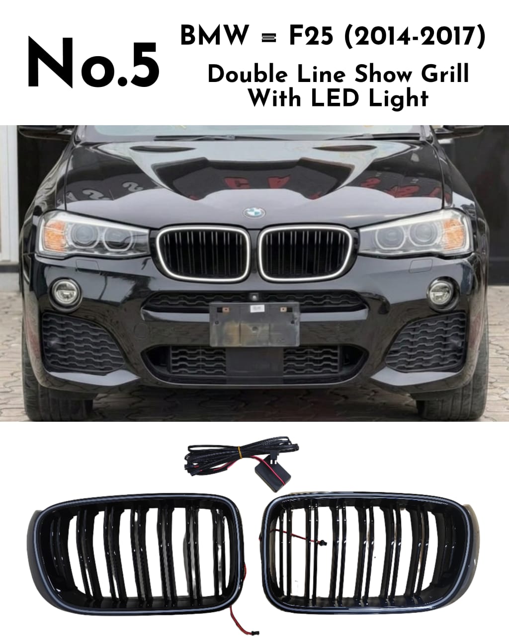 Double Line Show Grill With LED Light Compatible With BMW = F25 (2014-2017) No.5