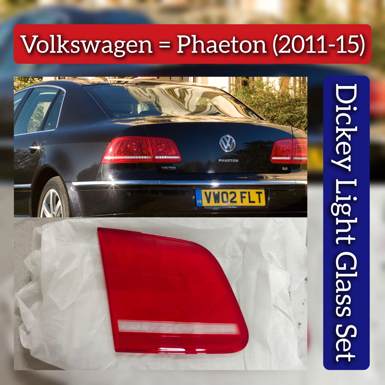 Dickey Light Glass Compatible With Volkswagen Phaeton (2011-2015)