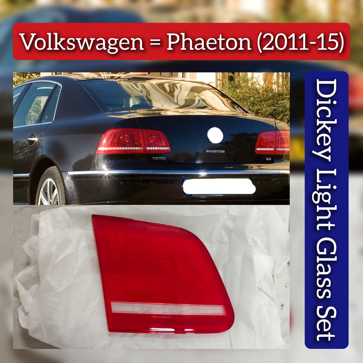 Dickey Light Glass Compatible With Volkswagen Phaeton (2011-2015)