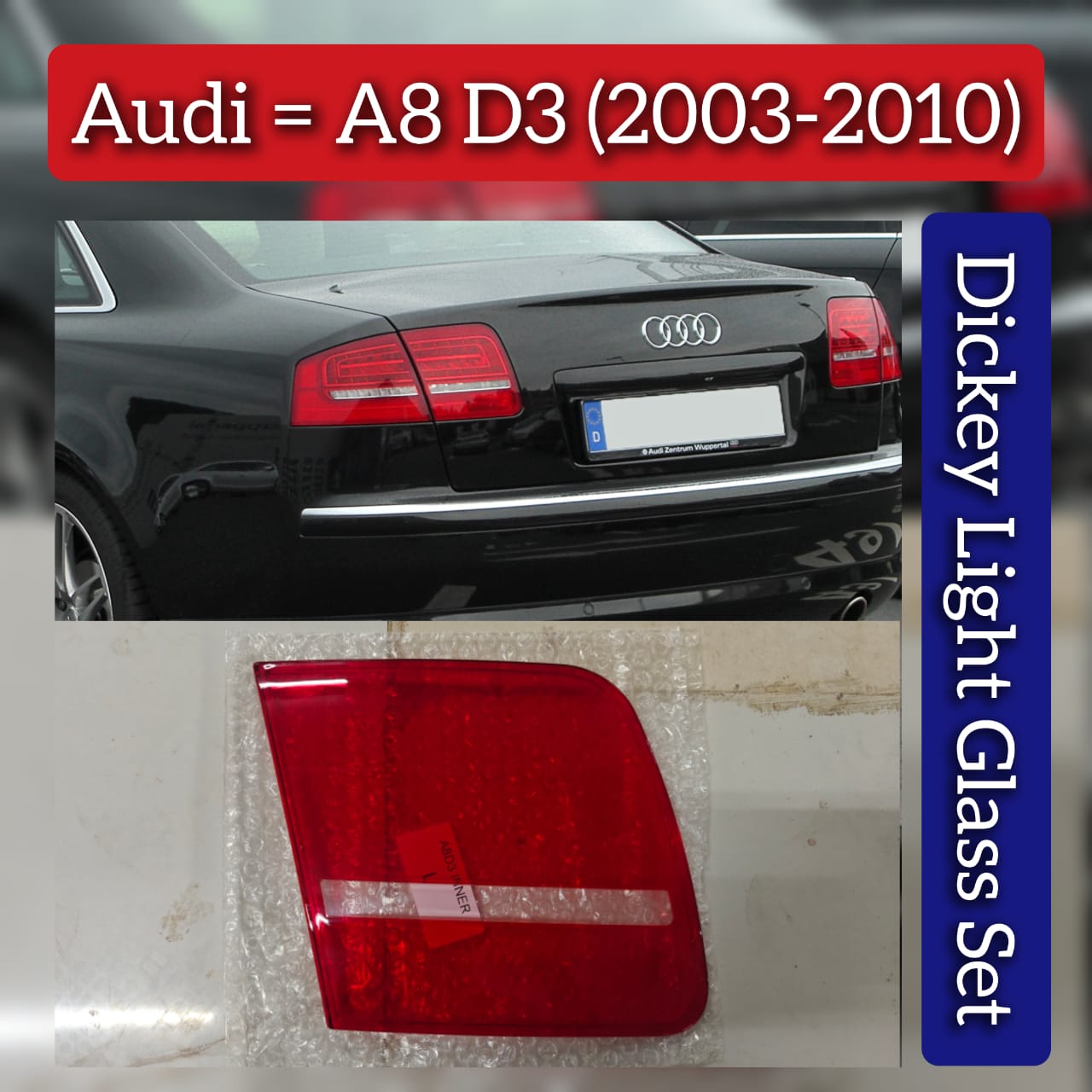 Dickey Light Glass Compatible With Audi A8 D3 (2003-2010)