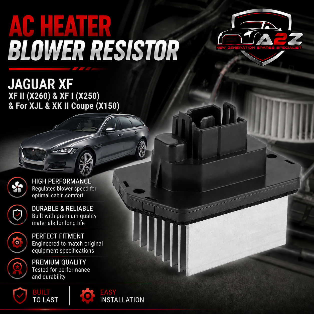 Blower Resister Motor C2Z6538 Compatible With & Jaguar  XF II (X260) & XF I (X250) & For XJL & XK II Coupe (X150)