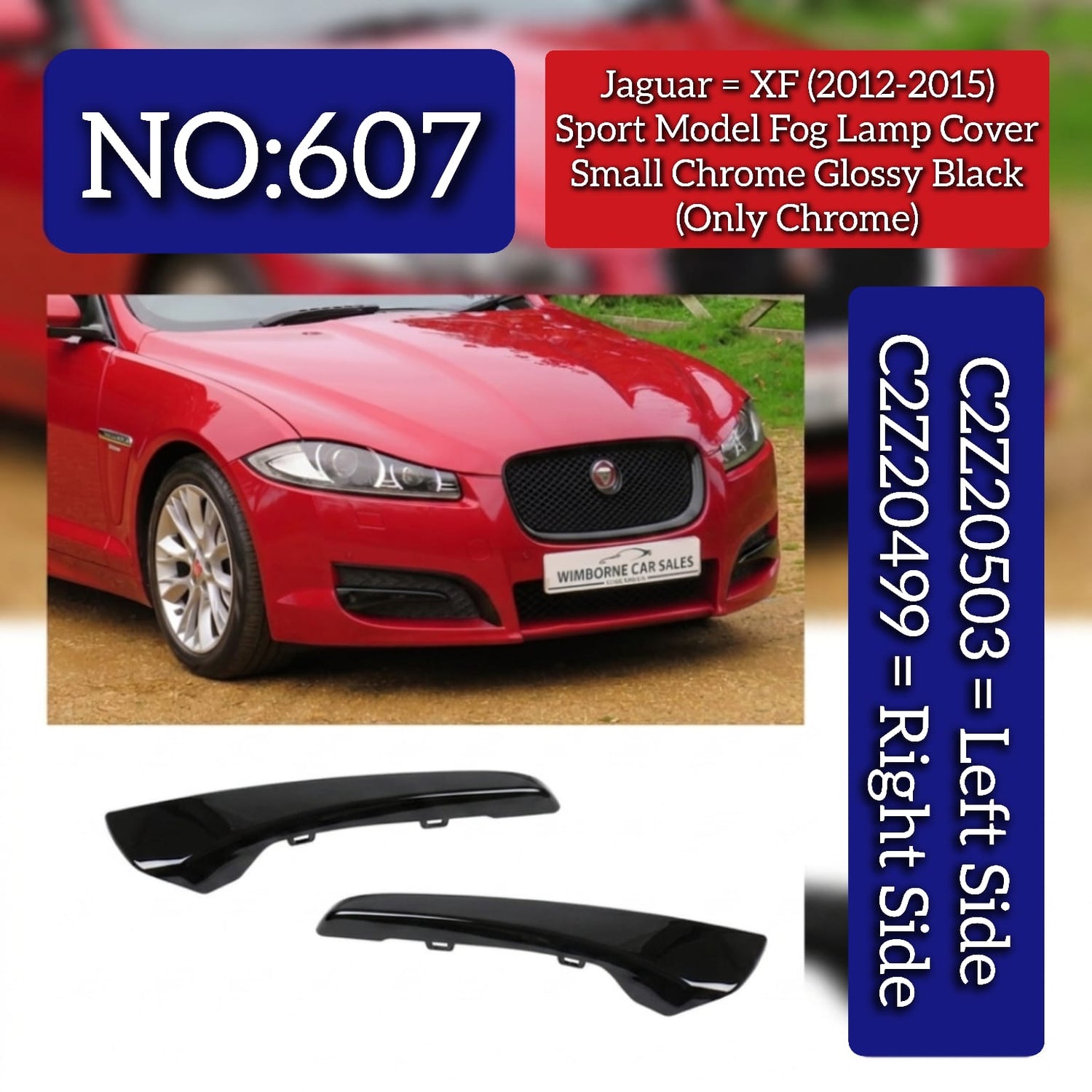 Sport Model Fog Lamp Cover Small Chrome Glossy Black (Only Chrome) Left C2Z20503 & Right C2Z20499 Compatible With Jaguar XF (2012-2015) Tag No.607