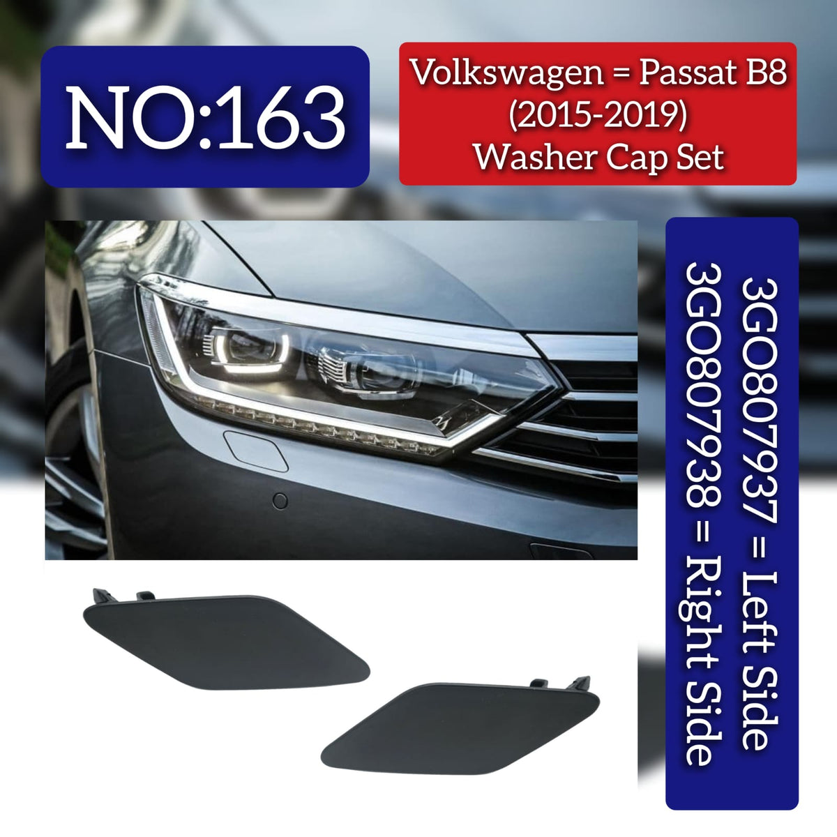 Washer Cover Cap Right 3GO807938 Compatible With VW PASSAT B8 (362) (2015-2019) Tag No.163