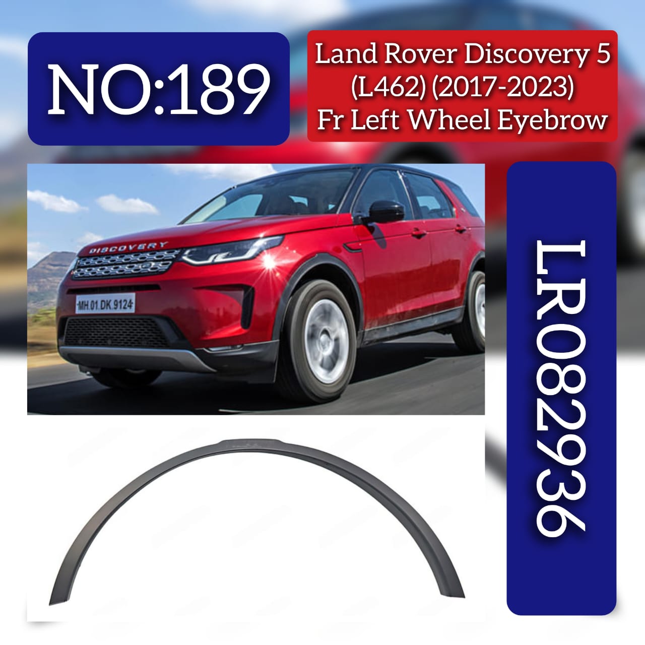 Front Left Wheel Eyebrow LR082936 Compatible With Land Rover Discovery 5 (L462) (2017-2023) Tag No.189