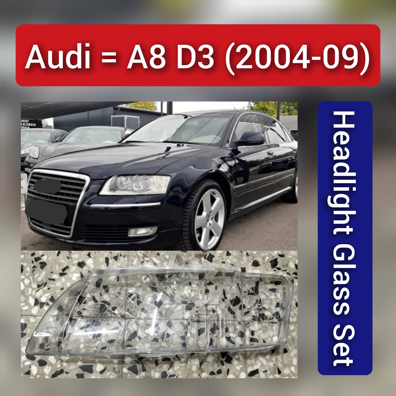 Front Headlight Glass Compatible with  Audi A8 D3 (2004-09)