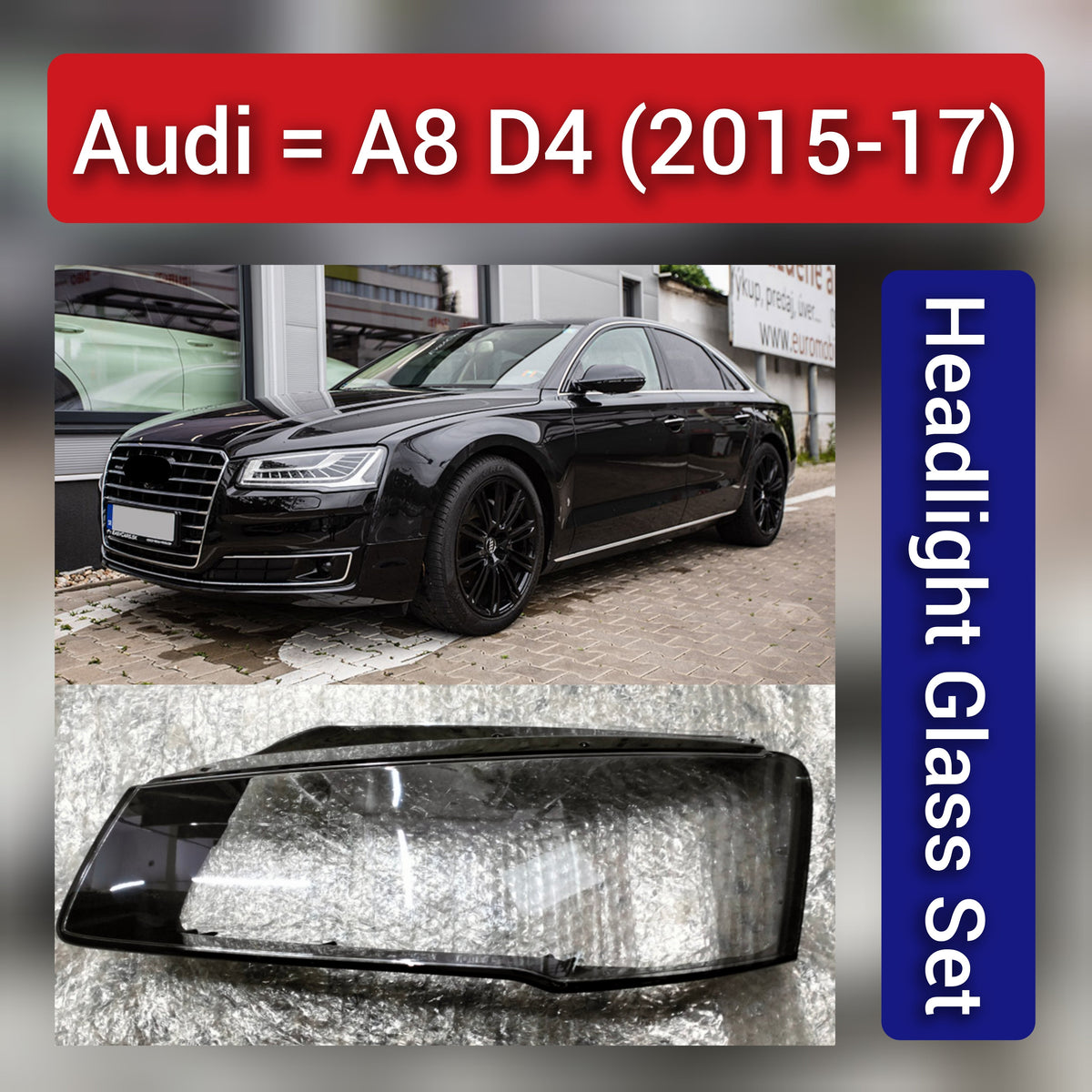 Front Headlight Glass Compatible With Audi A8 D4 (2015-17)