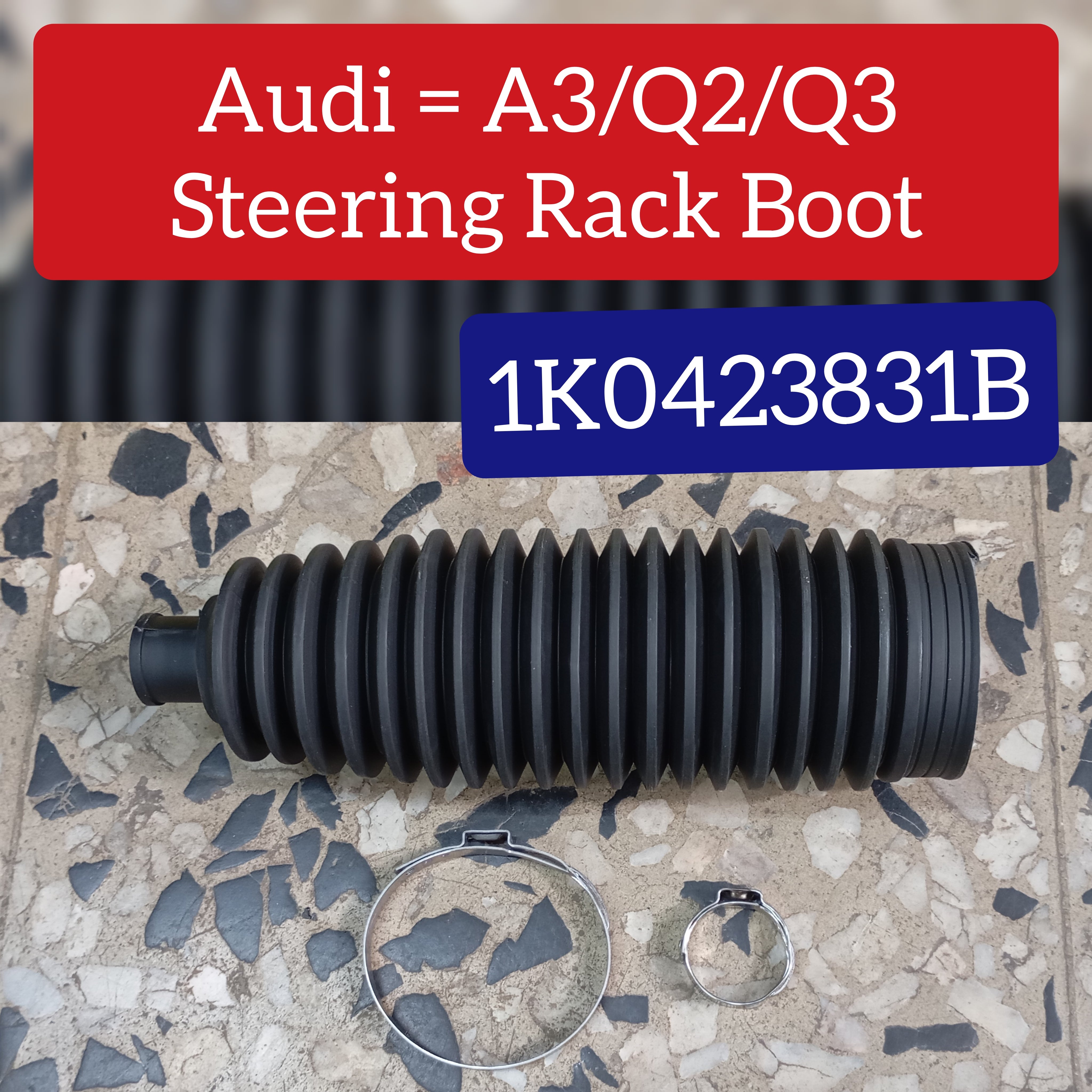 Front Steering Rack Boot Kit 1K0423831B Compatible With Audi A3 & Q2 & Q3 (8UB, 8UG) & TT (8J3)