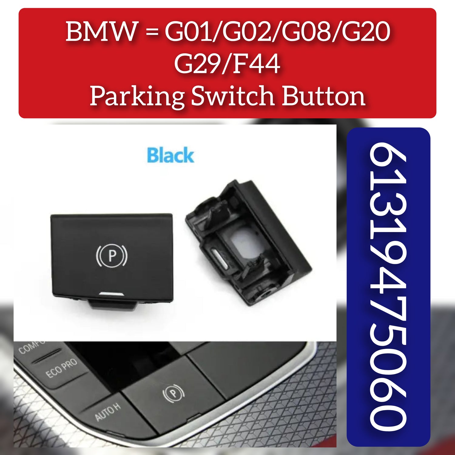 Parking Button 61319475060 Compatible With BMW G01 & G02