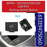 Parking Button 61319475060 Compatible With BMW G01 & G02